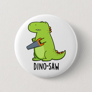 Badge Rond 5 Cm Dino-scie Funny Dinosaur Tool Pun