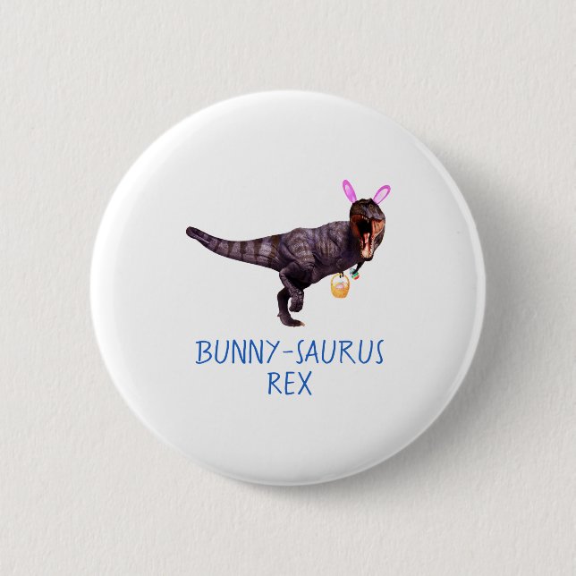 Badge Rond 5 Cm Dinosaur Easter Bunny T Rex Tyrannosaurus Funny T  (Devant)