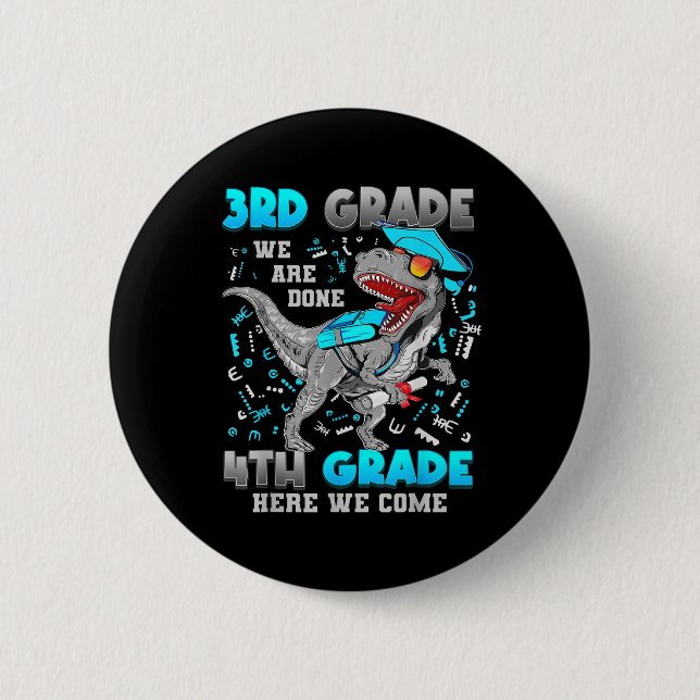 Badge Rond 5 Cm Dinosaure de 3e année T-rex 4e année ici (Devant)