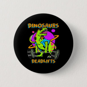 Badge Rond 5 Cm Dinosaures drôles et musculation haltérophilie Bod