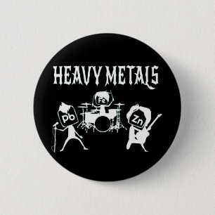 Badge Rond 5 Cm Dire Métaux Lourds Rocks Chimie Bouton cadeau