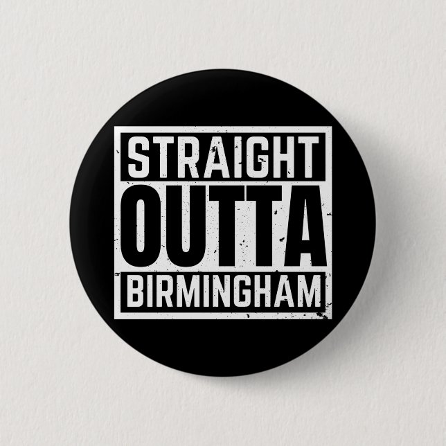 Badge Rond 5 Cm Direct Outta Birmingham (Devant)