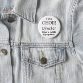 Badge Rond 5 Cm Directeur de chorale (En situation)