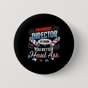 Badge Rond 5 Cm Directeur de Feu d'Artifice Drôle 4 Juillet