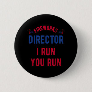 Badge Rond 5 Cm Directeur de feux d'artifice drôle 4 juillet - Éta