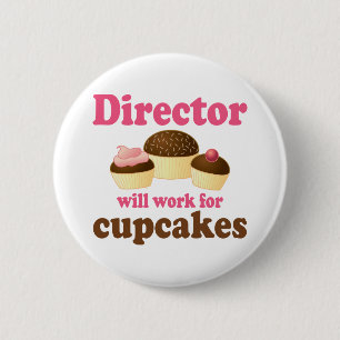 Badge Rond 5 Cm Directeur Will Work For Cupcakes