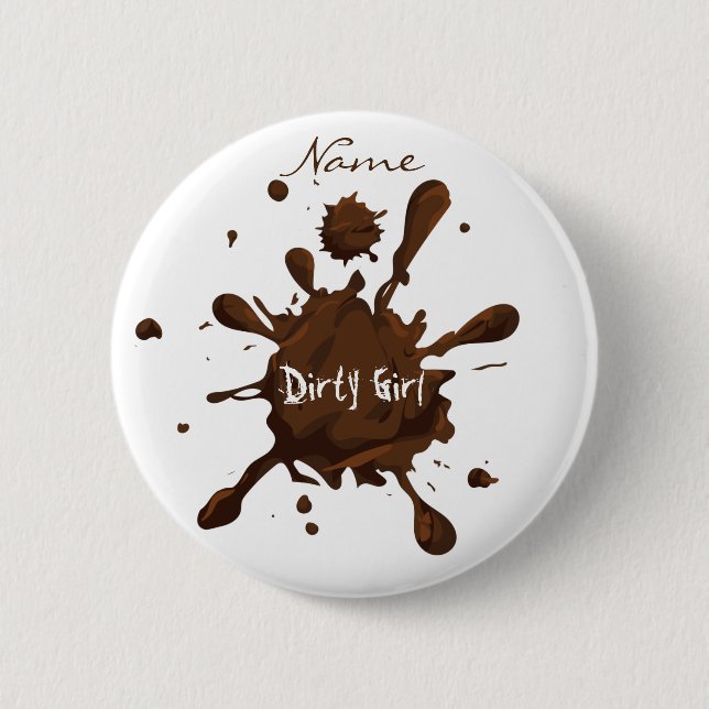 Badge Rond 5 Cm Dirty Girl Thunder_Cove (Devant)