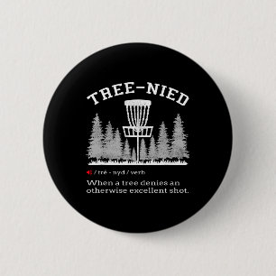 Badge Rond 5 Cm Disc Golf - Arbre stupide drôle Tree-nied Iv 