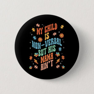 Badge Rond 5 Cm Discours non verbaux non verbaux autistes non verb