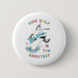 Badge Rond 5 Cm Disk Golf Est Le Plus Grand Unicorn Riding Shark