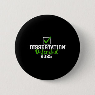 Badge Rond 5 Cm Dissertation Défendée 2025 Pour Doctorat G De Doct
