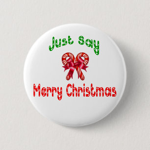 Badge Rond 5 Cm Dites juste le bouton de Joyeux Noël