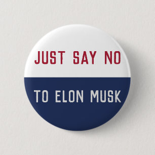 Badge Rond 5 Cm Dites non à Elon Musk