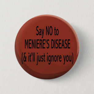 Badge Rond 5 Cm Dites non au bouton de Meniere