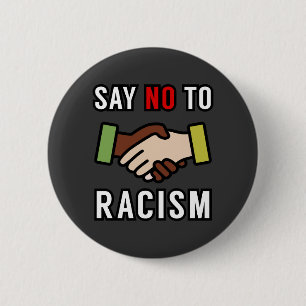 Badge Rond 5 Cm Dites Non Au Racisme