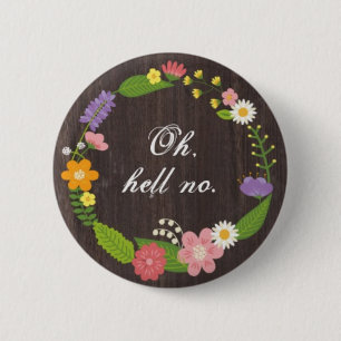 Badge Rond 5 Cm Dites-nous que vous vous sentez vraiment