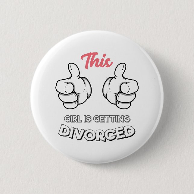 Badge Rond 5 Cm Divorce - Cette Fille Se Divorce (Devant)