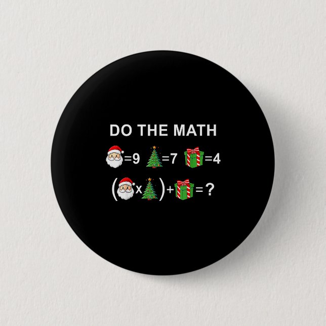 Badge Rond 5 Cm Do The Math 67 Meme Christmas Funny Math Teacher  (Devant)