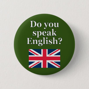 Badge Rond 5 Cm "Do you speak English?" in English. Flag