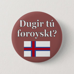 Badge Rond 5 Cm Do you speak faroese ? Flag