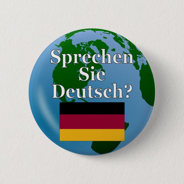 Badge Rond 5 Cm Do you speak German? in German. Flag & globe (Devant)
