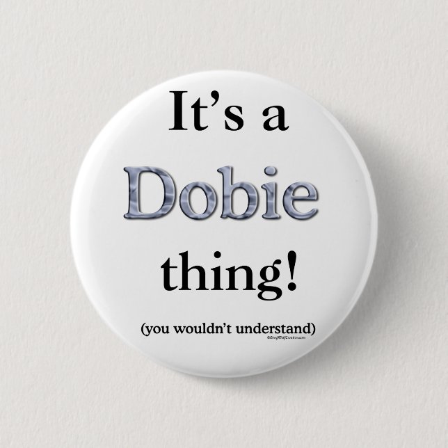 Badge Rond 5 Cm Dobie Thing (Devant)