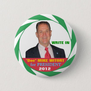Badge Rond 5 Cm "Doc." Mike Witort pour le président 2012