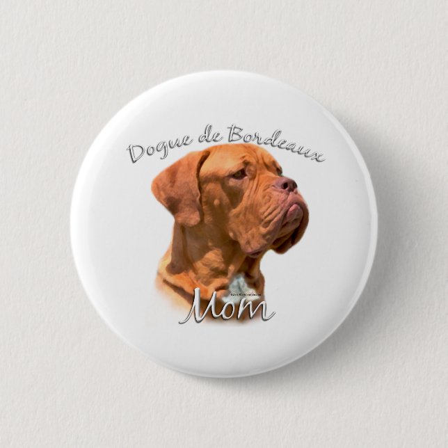 Badge Rond 5 Cm Dogue de Bordeaux Maman 2 (Devant)