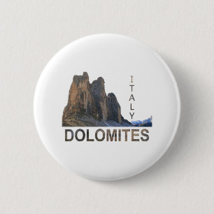 Badge Rond 5 Cm Dolomites italiennes Randonnée Les Alpes