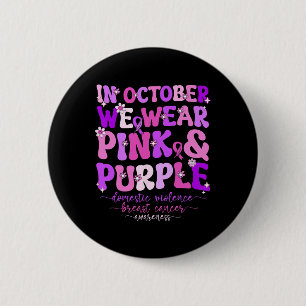 Badge Rond 5 Cm Domestic Violence And Breast Cancer Awareness Mont