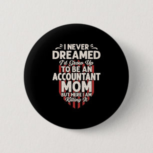Badge Rond 5 Cm Don comptable   Être une maman comptable