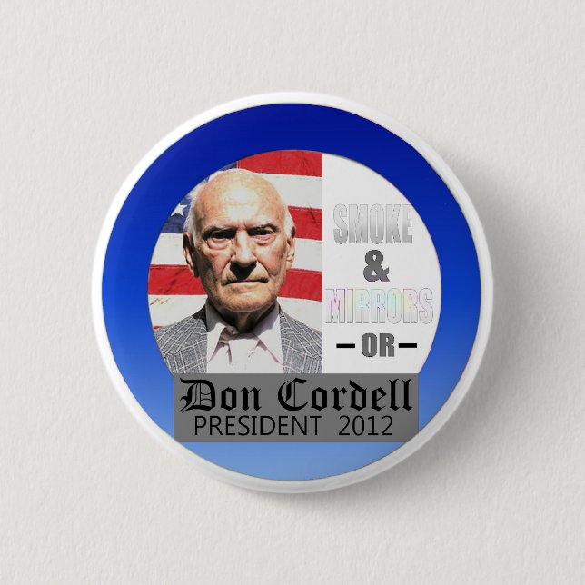 Badge Rond 5 Cm Don Cordell indépendant pour le président 2012 (Devant)