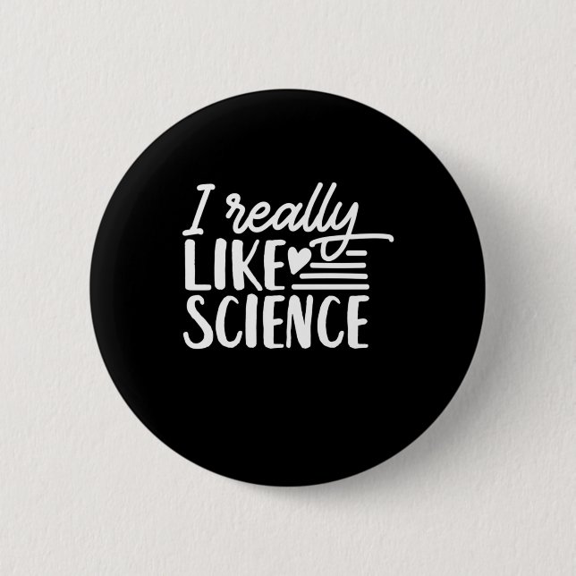 Badge Rond 5 Cm Don de scientifique | J'Aime Vraiment La Science (Devant)