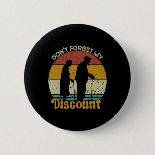 Badge Rond 5 Cm Don&# ; t Oublier Mon Remise Drôle Vieux gens Faun