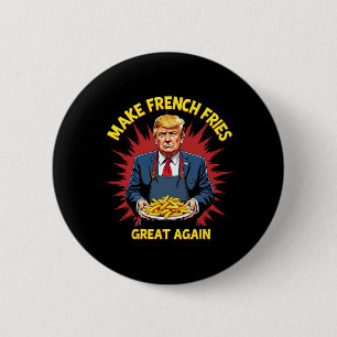 Badge Rond 5 Cm Donald Trump 2024 France Fry - Make French Fries G