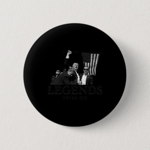 Badge Rond 5 Cm Donald Trump 2024 Légendes ne meurent jamais Usa P