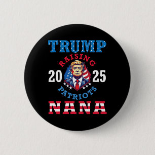 Badge Rond 5 Cm Donald Trump 2025 Élever des patriotes Nana soutie