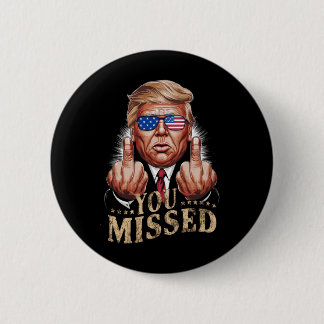 Badge Rond 5 Cm Donald Trump - L'élection américaine vous a manqué