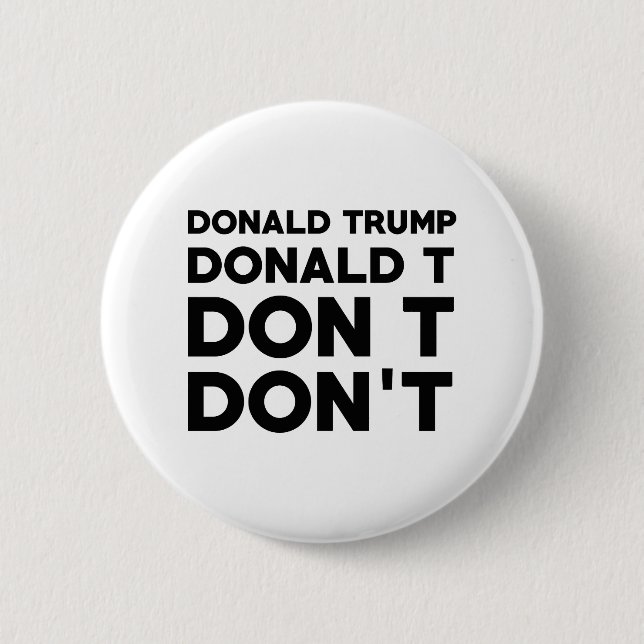 Badge Rond 5 Cm Donald Trump ne veut pas (Devant)