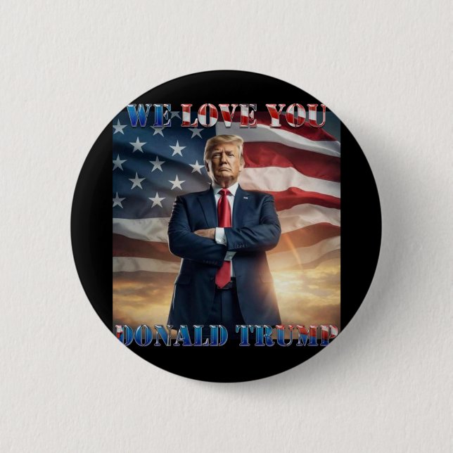 Badge Rond 5 Cm Donald Trump, nous vous aimons (Devant)