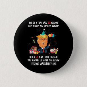 Badge Rond 5 Cm Donald Trump Président Funny 60e anniversaire Trum