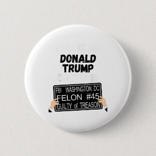 Badge Rond 5 Cm Donald Trump Prison Condamnation, Anti Trump For P