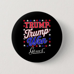 Badge Rond 5 Cm Donald Trump remporte le pari 2024 Trump remporte