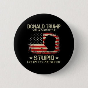 Badge Rond 5 Cm Donald Trump sera toujours le président des gens s