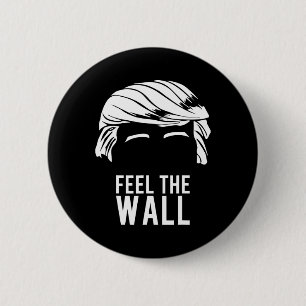 Badge Rond 5 Cm Donald Trump Tâte Le Mur 