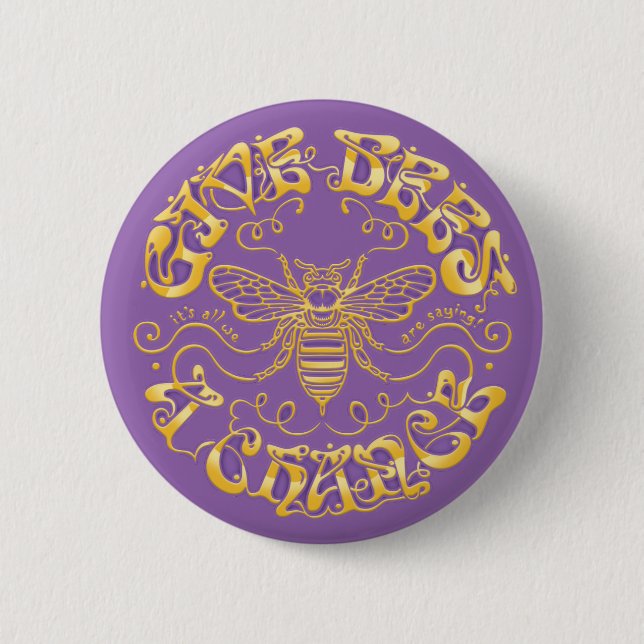 Badge Rond 5 Cm Donner une chance aux abeilles (Devant)