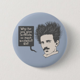 Badge Rond 5 Cm Donnez la charge statique de Tesla