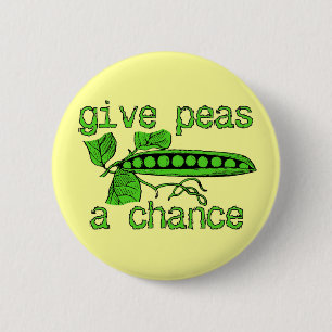 Badge Rond 5 Cm Donnez une chance aux petits pois Bouton drôle de