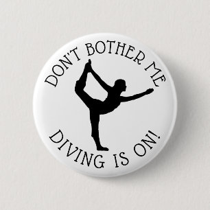 Badge Rond 5 Cm Don't Bother Me Gymnastique est sur le bouton Humo