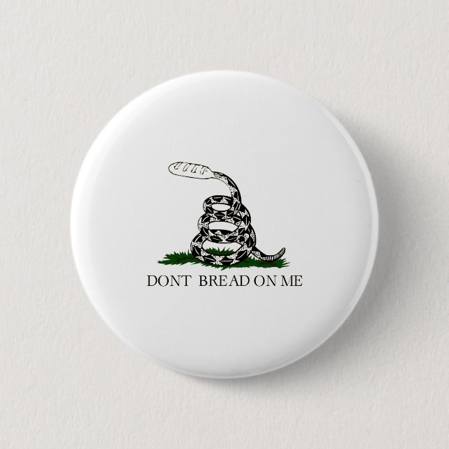 Badge Rond 5 Cm Dont Bread On Me  (Devant)